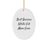 Russian White Cat Gifts from Best Mom Ever, Oval Ornament for Women, Friends, Family, Christmas Unique Presents - Image 1